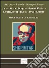 La scrittura obliqua di Ismail Kadare. Balcanistica e comparatistica. Ediz. italiana, francese e albanese libro