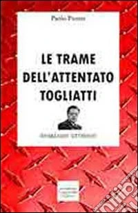 Le trame dell'attentato Togliatti libro