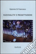 Razionalità e progettazione libro