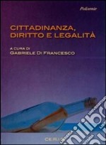 Cittadinanza, diritto e legalità libro