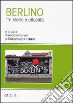 Berlino tra storia e società