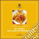 In cucina con la birra Menabrea