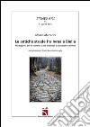 Le antiche strade fra Ivrea e Biella. Alla scoperta dei siti romanici e alto medievali tra canavese e biellese libro