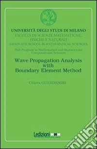 Wave propagation analysis with boundary element method