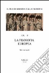 Filo di Arianna della filosofia. Per le Scuole superiori (Il). Vol. 2: La filosofia europea libro di Sacchi Martino