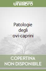 Patologie degli ovi-caprini