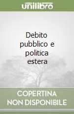 Debito pubblico e politica estera