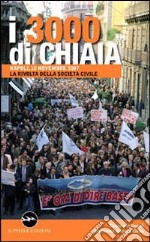 I tremila di Chiaia. La rivolta della società civile libro