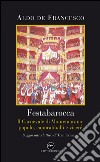 Festabarocca. Il carnevale di Montemarano. Popolo, caporabballi e viceré libro