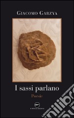 I sassi parlano libro