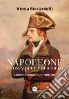 Napoleone trionfatore e prigioniero. Altezze e bassezze di un imperatore libro di Ricciardelli Nicola