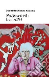Password: isola76 libro di Russo Krauss Gerardo