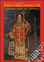 Papa Gregorio VII. Ildebrando da Sovana libro