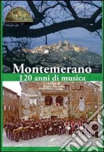 Montemerano. 120 anni di musica libro