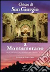 Chiesa di San Giorgio a Montemerano. Borgo arroccato su un promontorio nella Maremma Toscana libro