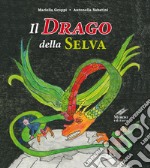 Il drago della selva libro