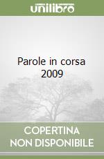 Parole in corsa 2009 libro