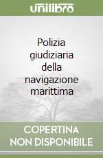 Polizia giudiziaria della navigazione marittima