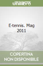 E-tennis. Mag 2011 libro