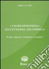 Il valore dei beni immateriali nell'economia dell'impresa. Profili sistematici, strutturali ed analitici libro di Servalli Stefania