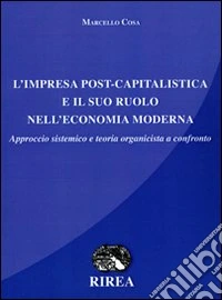 L'impresa post-capitalistica e il suo ruolo nell'economia libro