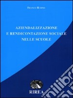 Aziendalizzazione e rendicontazione sociale nelle scuole libro