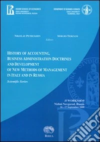 History of accounting, business administration dictrines and development of new methods of management in Italy and in Russia libro