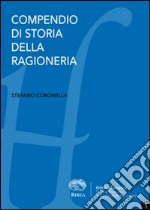 Compendio di storia della ragioneria libro