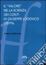 Il «valore» ne «La scienza dei conti» di Giuseppe Lodovico Crippa