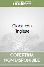 Gioca con l'inglese