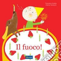 Il fuoco