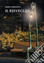 Il risveglio libro