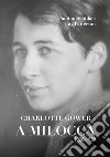 Charlotte Gower a Milocca 1928 - 1930 libro