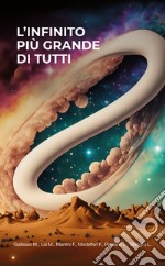 L'infinito più grande di tutti libro