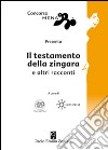 Il testamento della zingara e altri racconti libro