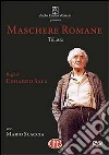 Maschere romane. DVD libro