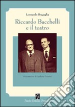 Riccardo Bacchelli e il teatro libro