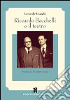 Riccardo Bacchelli e il teatro libro