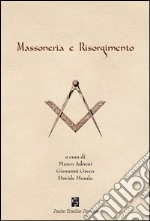 Massoneria e Risorgimento libro