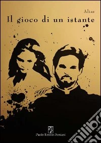 Il gioco di un istante