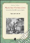 Mysterium coniunctionsis. Le basi ecobiopsicologiche delle immagini archetipiche. Aqua permanens libro di Sugliani A. (cur.)