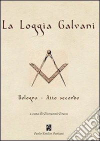 La loggia Galvani. Bologna. Atto secondo