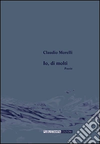 Io, di molti