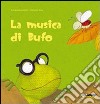 La musica di Bufo libro