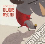 Toujours avec moi libro