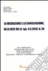 La mediazione e la conciliazione alla luce del D.lgs. 28/2010 libro