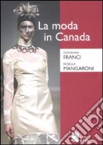 La moda in Canada. Patrimonio etnico e identità nazionale