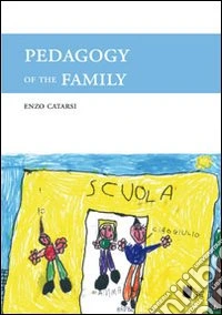 Pedagogy of the family