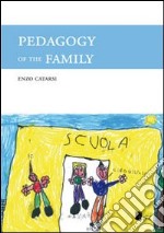 Pedagogy of the family libro