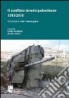 Il conflitto israelo-palestinese 1993-2010 libro